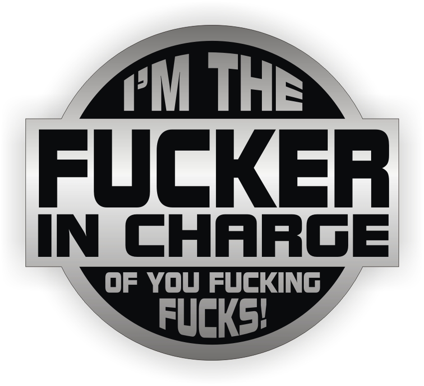 10 pack F***KER IN CHARGE OF YOU Hard Hat Stickers Helmet Decals Foreman Boss